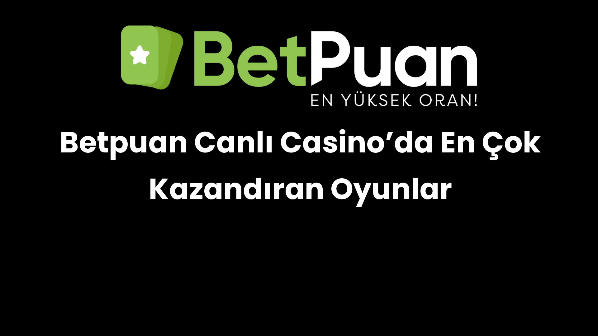 betpuan canli casinoda en cok kazandiran oyunlar 233