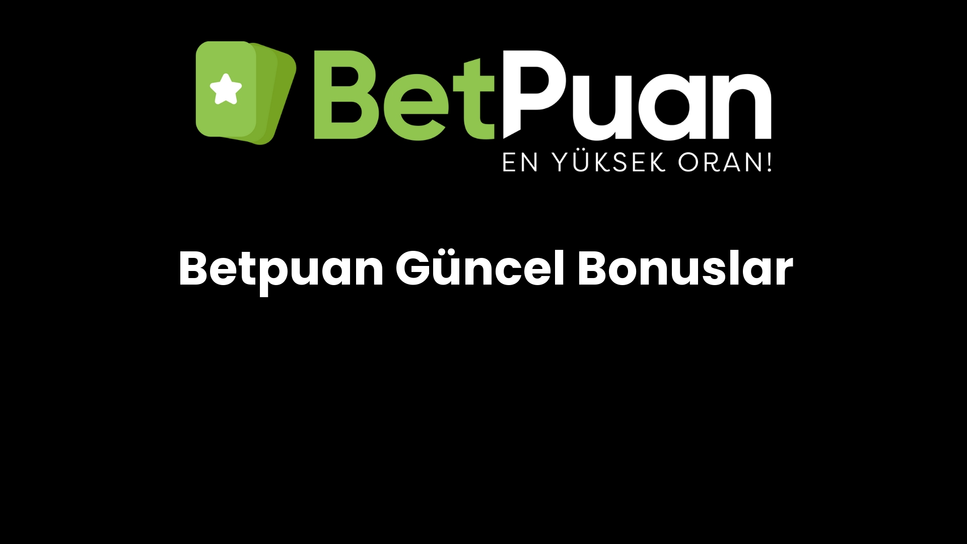 betpuan guncel bonuslar 101