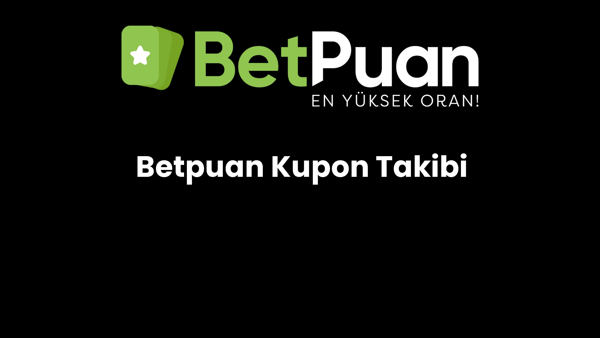 betpuan kupon takibi 60
