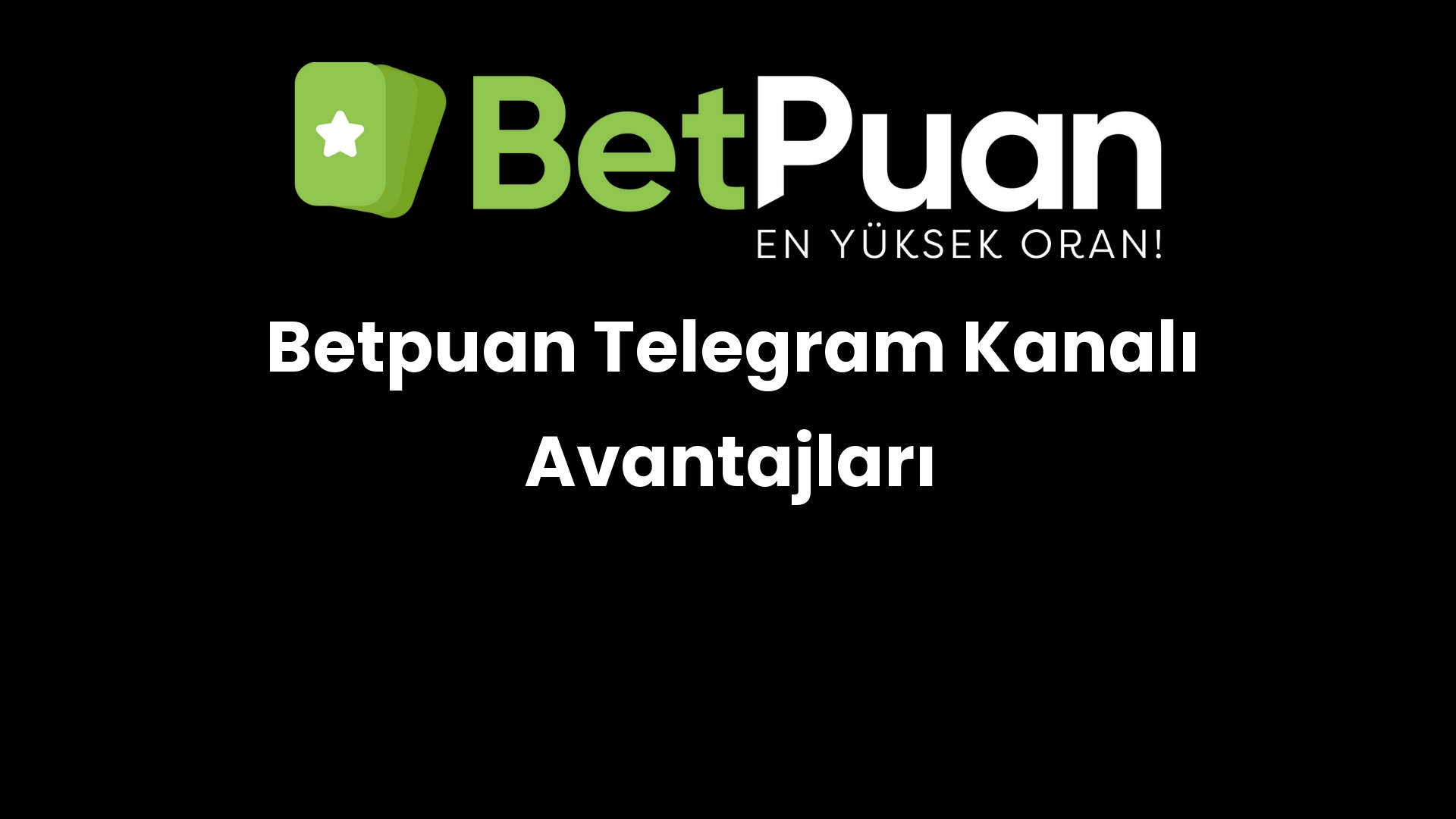 betpuan telegram kanali avantajlari 188