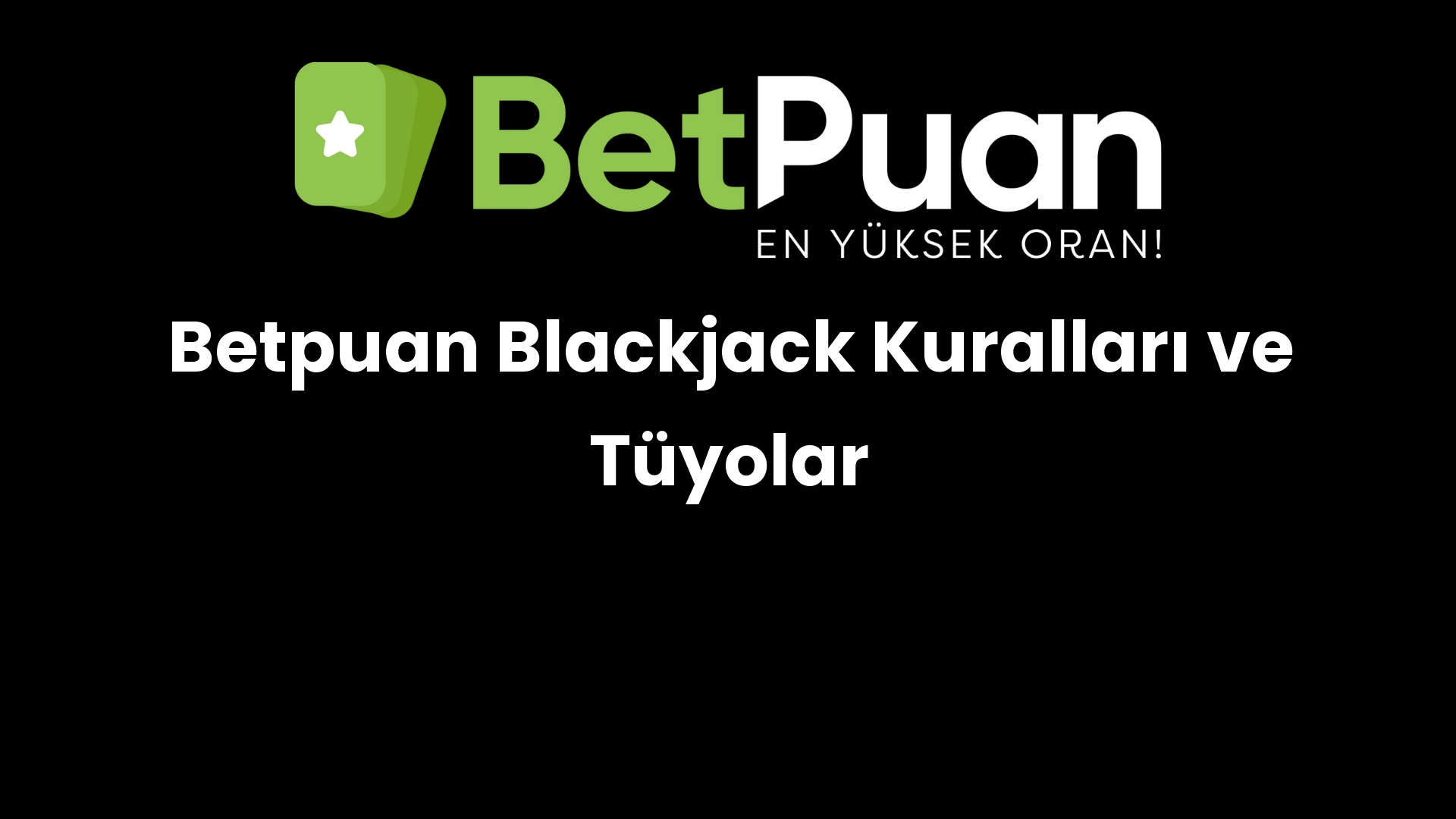 betpuan blackjack kurallari ve tuyolar 1015