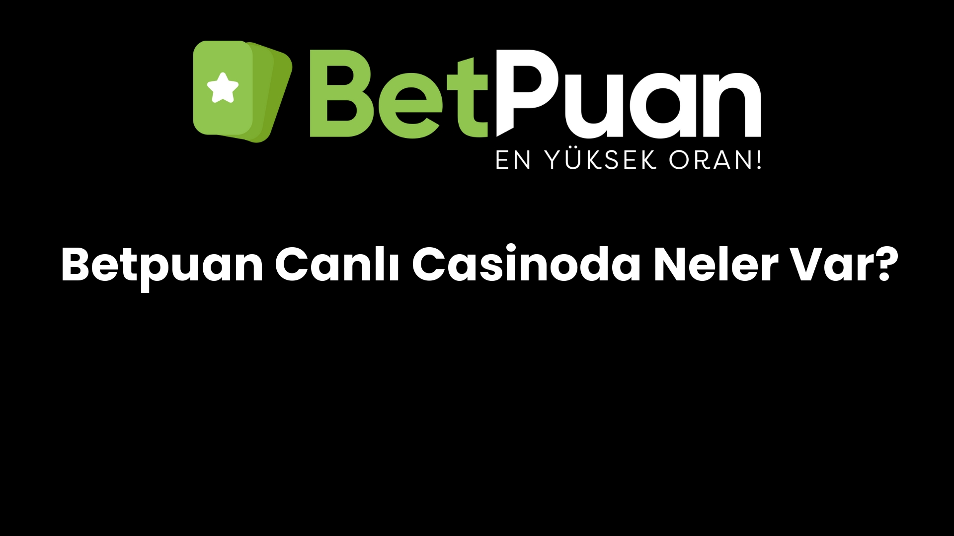 betpuan canli casinoda neler var 823