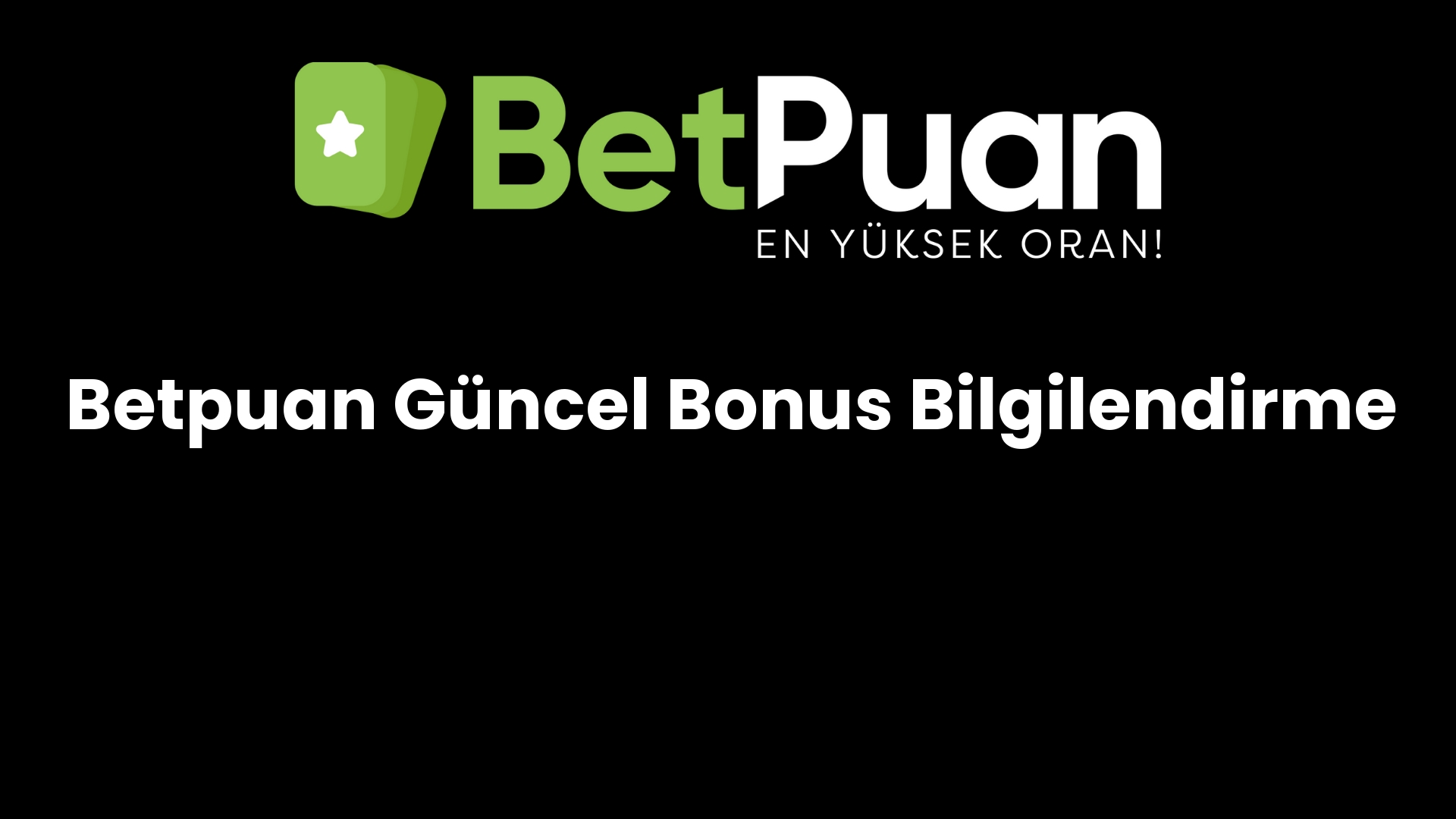 betpuan guncel bonus bilgilendirme 754