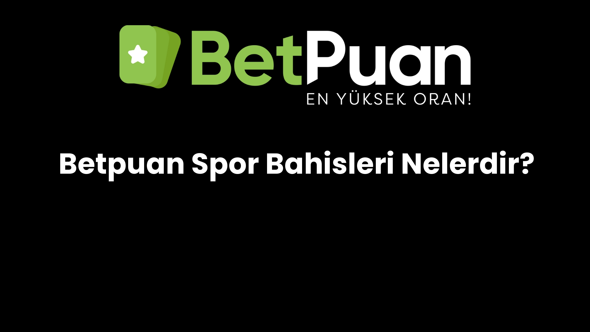 betpuan spor bahisleri nelerdir 767