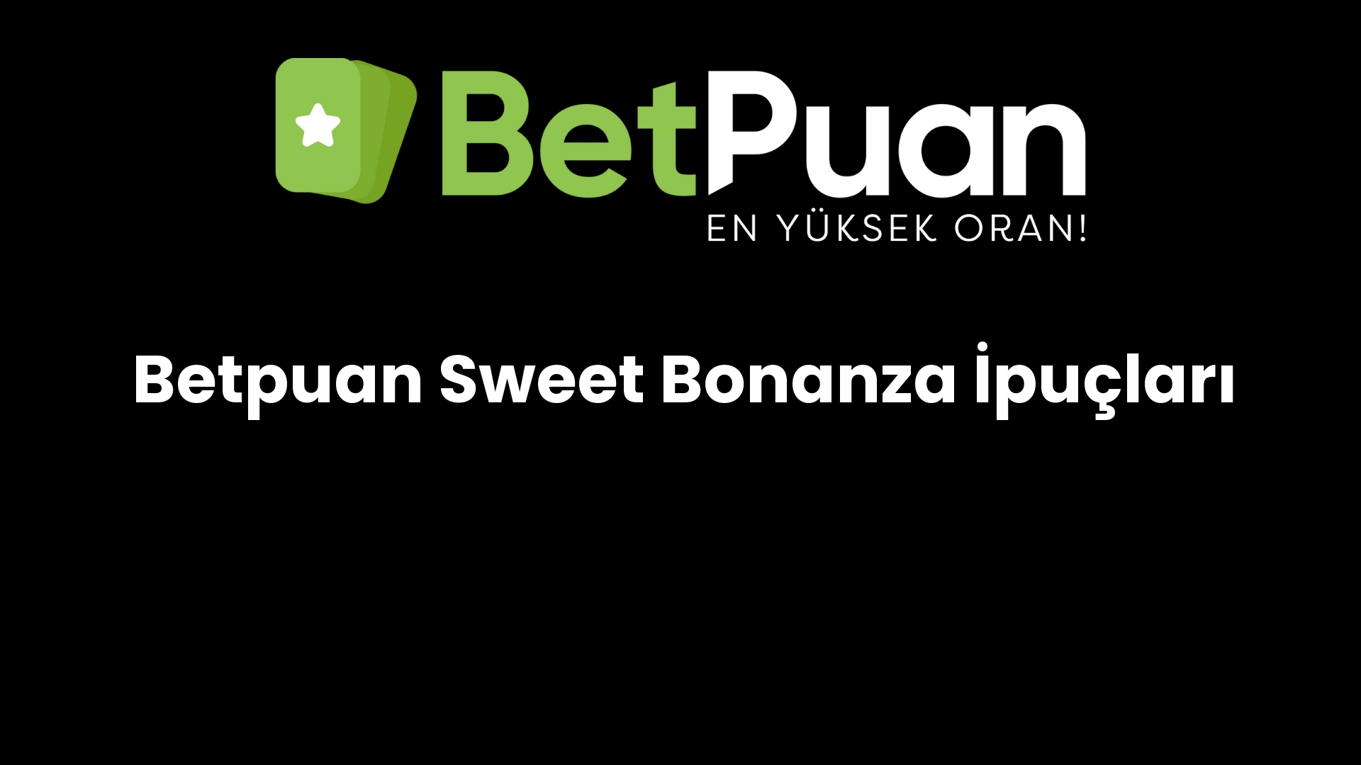 betpuan sweet bonanza ipuclari 792