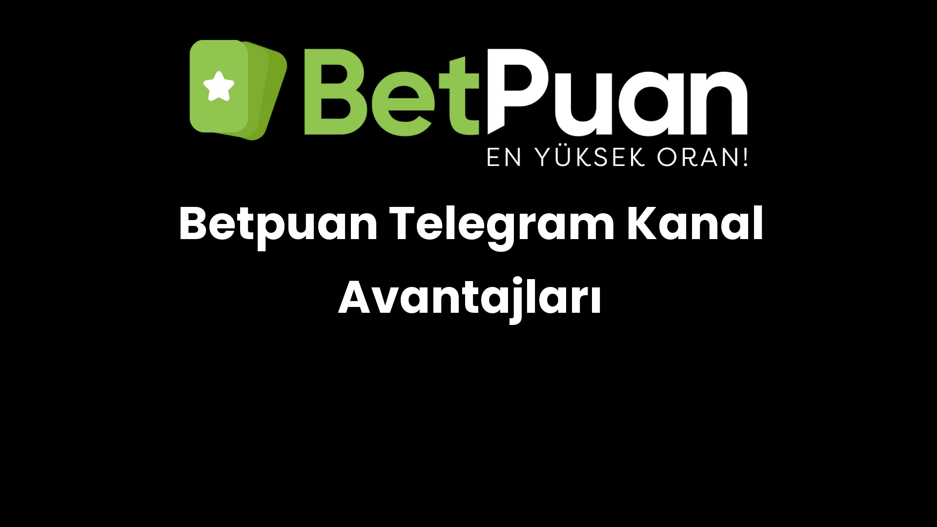 betpuan telegram kanal avantajlari 972